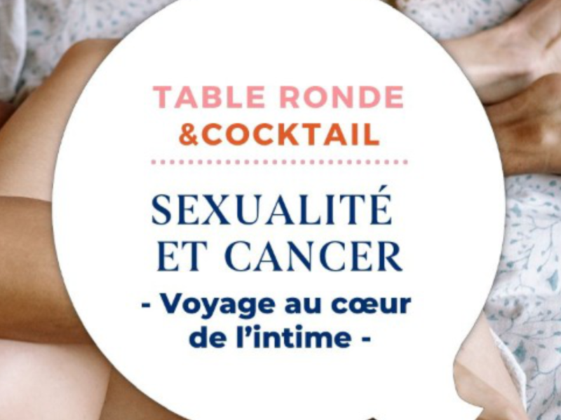Sexualité et Cancer : Table ronde